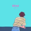 Dilash - Blind - Single